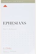 Ephesians: A 12-Week Study (Knowing The Bible)