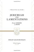 Jeremiah and Lamentations: From Sorrow to Hope (ESV Edition)