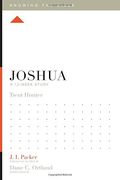 Joshua: A 12-Week Study (Knowing The Bible)