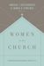 Women In The Church: An Interpretation And Application Of 1 Timothy 2:9-15 (Third Edition)