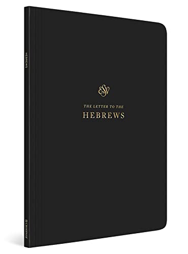 ESV Scripture Journal: Hebrews: Hebrews