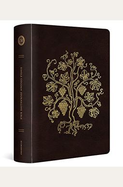 Esv Single Column Journaling Bible, Large Print (Trutone, Burgundy, Grapevine Design) Esv Single Column Journaling Bible, Large Print (Trutone, Burgundy, Grapevine Design)