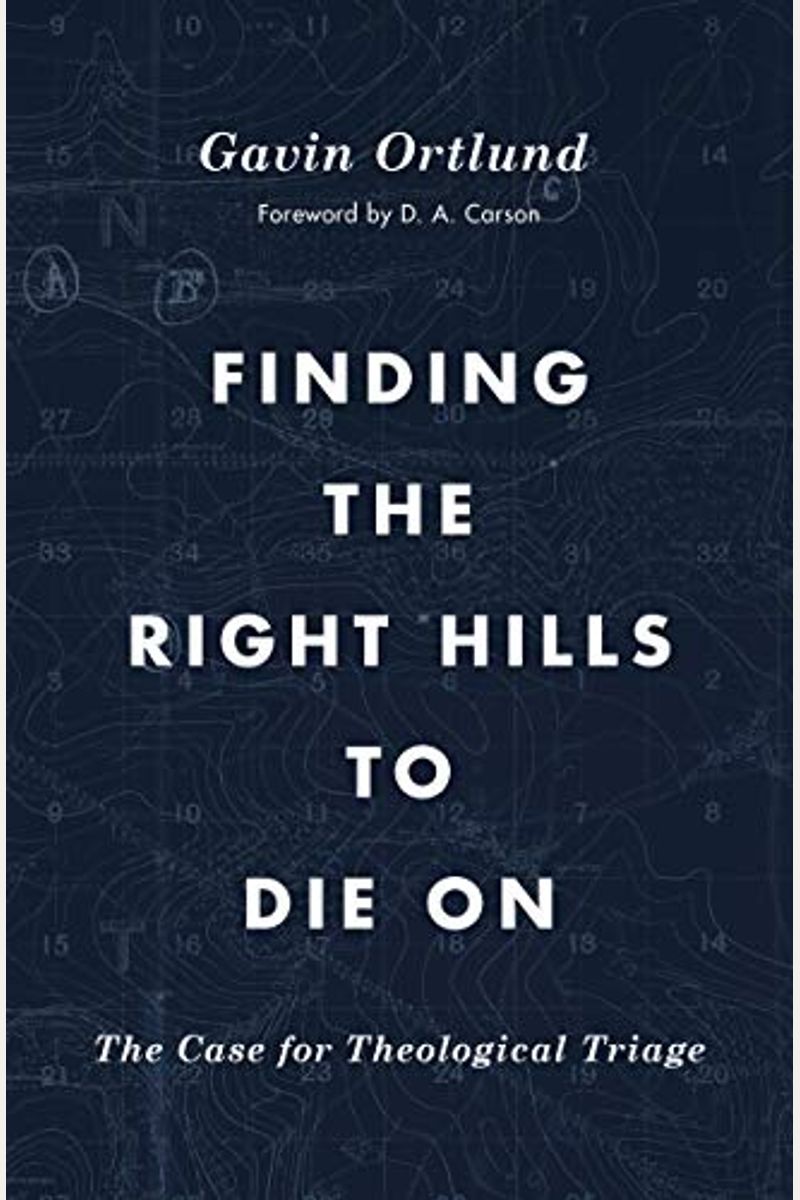Finding the Right Hills to Die on: The Case for Theological Triage