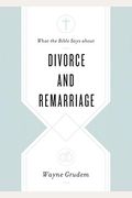 What The Bible Says About Divorce And Remarriage