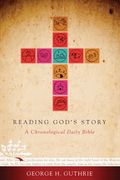 Reading God's Story-Hcsb: A Chronological Reading Bible