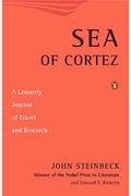 Sea Of Cortez: A Leisurely Journal Of Travel And Research