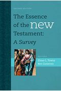 The Essence Of The New Testament: A Survey