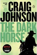 The Dark Horse: A Longmire Mystery