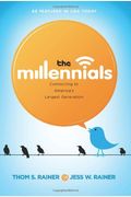 The Millennials: Connecting To America's Largest Generation