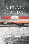 A Plain Scandal: An Appleseed Creek Mystery