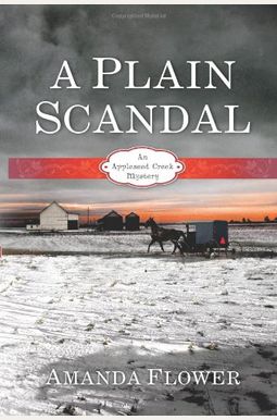 A Plain Scandal A Plain Scandal