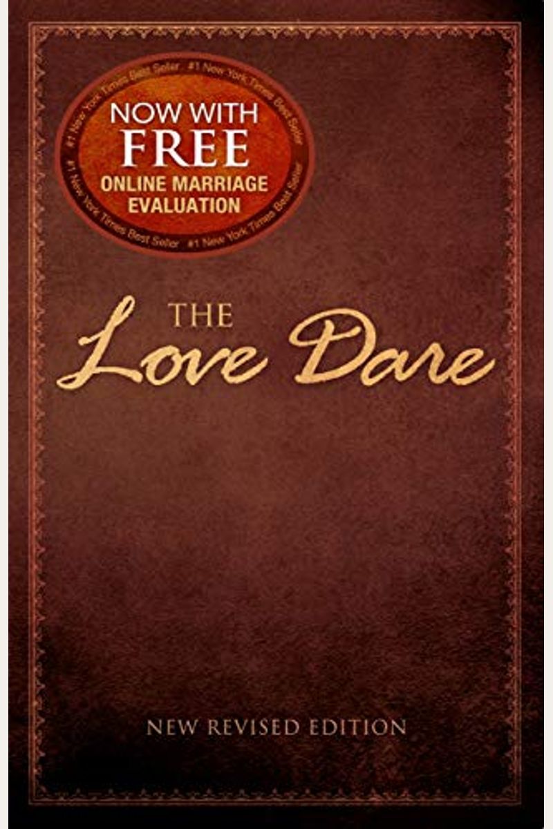 The Love Dare: New Revised Edition
