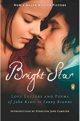 Bright Star: Selected Poems Bright Star: Selected Poems