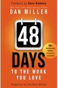 48 Days To The Work You Love: Preparing For The New Normal