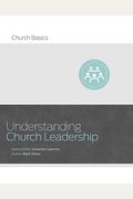 Understanding Church Leadership