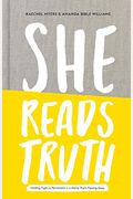 She Reads Truth: Holding Tight To Permanent In A World That's Passing Away