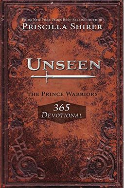 Unseen: The Prince Warriors 365 Devotional Unseen: The Prince Warriors 365 Devotional