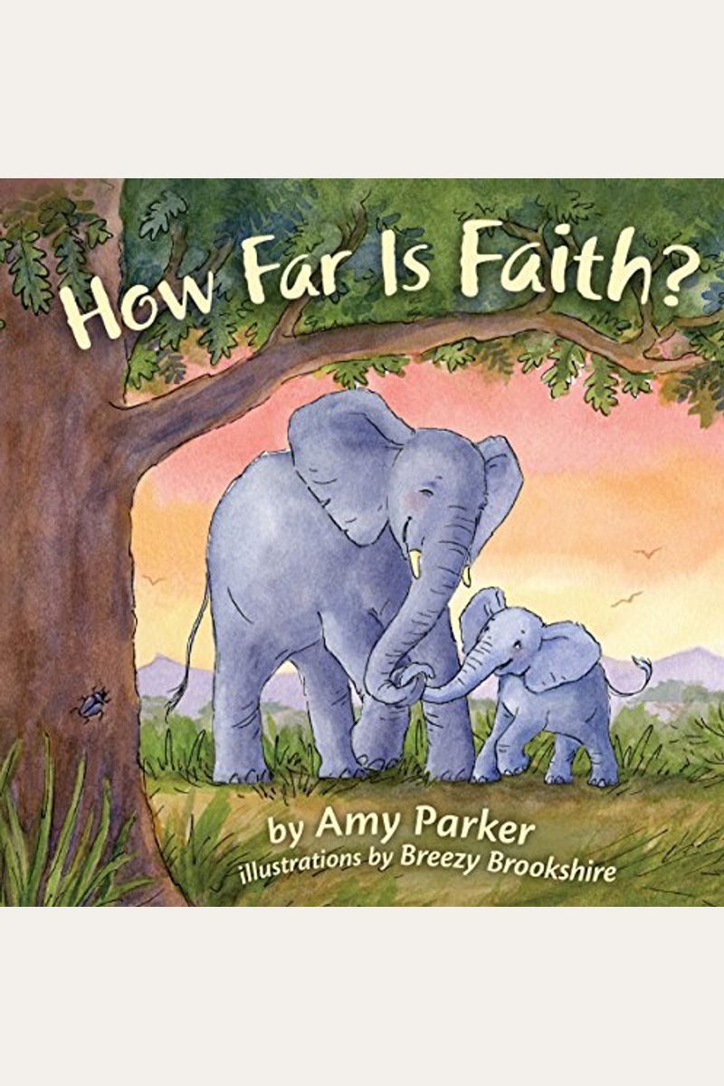 How Far Is Faith? (Padded Board Book)