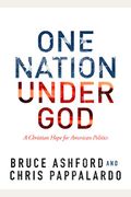 One Nation Under God: A Christian Hope For American Politics