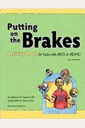 Putting On The Brakes Activity Book For Kids With Add Or Adhd