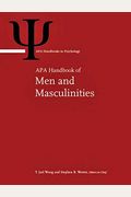 Apa Handbook Of Men And Masculinities