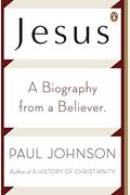Jesus: A Biography From A Believer
