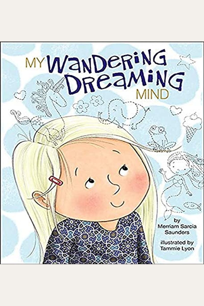 My Wandering Dreaming Mind