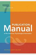 Publication Manual (Official) 7th Edition Of The American Psychological Association