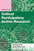 Essentials of Critical Participatory Action Research