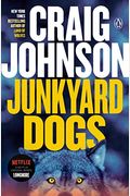 Junkyard Dogs: A Longmire Mystery