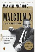 Malcolm X: A Life Of Reinvention