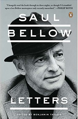 Saul Bellow: Letters Saul Bellow: Letters