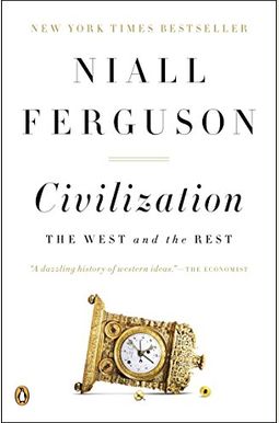 Civilization: The West And The Rest Civilization: The West And The Rest