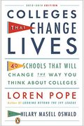 Colleges That Change Lives: 40 Schools That Will Change the Way You Think about College