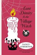 Aunt Dimity And The Village Witch