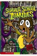 Secret Of The Summer School Zombies (Graphic Sparks)