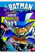 Batman: Mad Hatter's Movie Madness