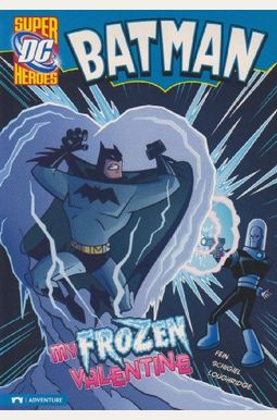 My Frozen Valentine (Batman) My Frozen Valentine (Batman)