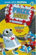 Un/A Premio Adentro/Prize Inside: Un Cuento Sobre Robot Y Rico/A Robot And Rico Story