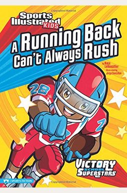 A Running Back Can't Always Rush A Running Back Can't Always Rush
