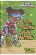 I Am On Strike Against Softball