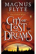 City Of Lost Dreams: A Novel