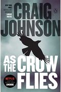 As the Crow Flies: A Longmire Mystery