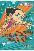 There's a Hurricane in the Pool! (Sports Illustrated Kids Victory School Superstars)