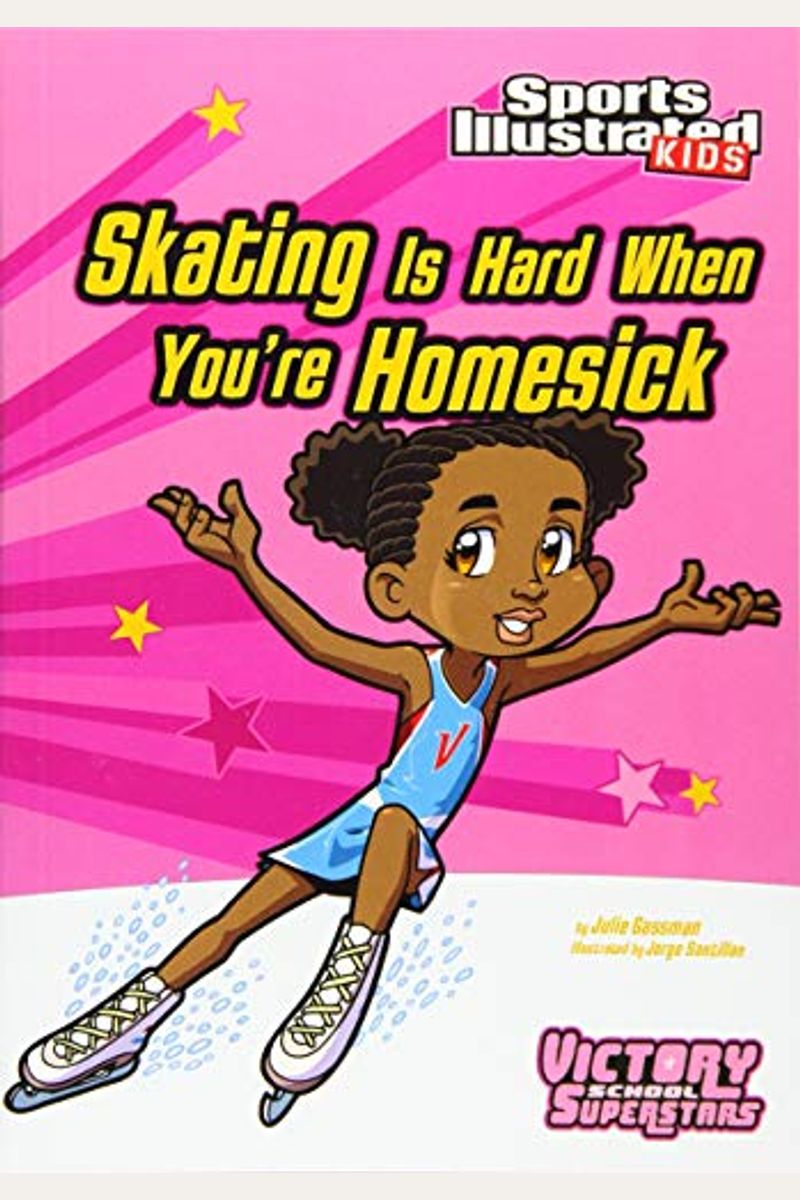 Skating Is Hard When You're Homesick
