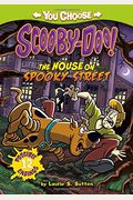 The House On Spooky Street (You Choose Stories: Scooby-Doo)