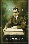The Family: Three Journeys Into The Heart Of The Twentieth Century