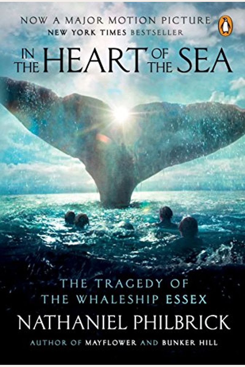 In The Heart Of The Sea: The Tragedy Of The Whaleship Essex
