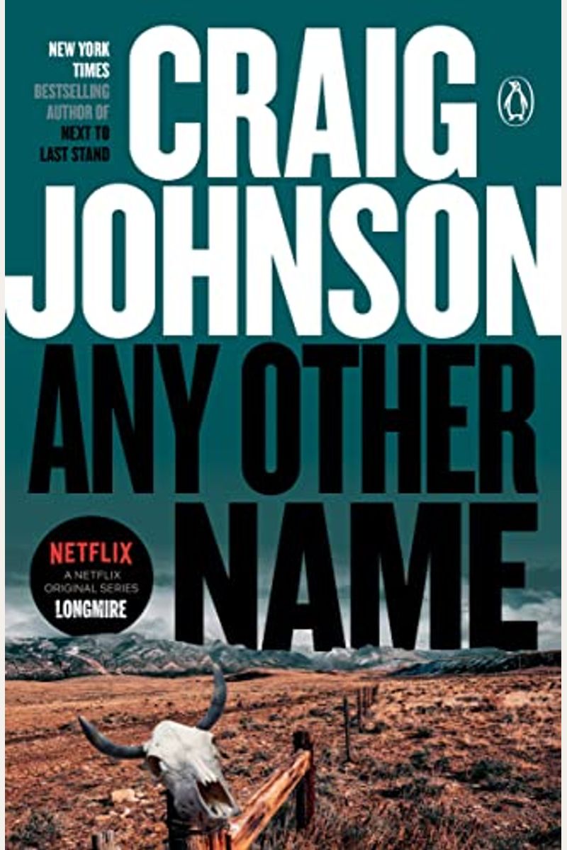 Any Other Name: A Longmire Mystery