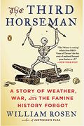 The Third Horseman: Climate Change And The Great Famine Of The 14th Century
